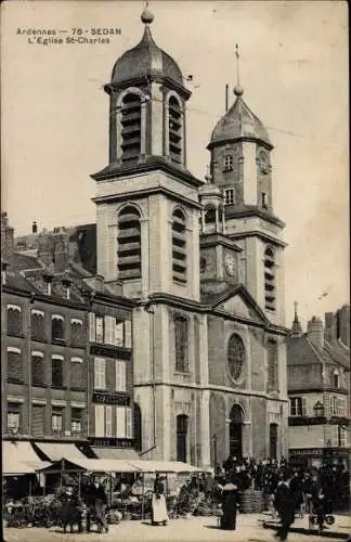 Ak Sedan Ardennes, Eglise St. Charles, Marché