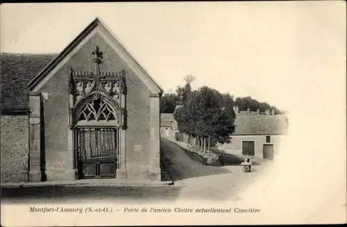 Ak Montfort l'Amaury Yvelines, Porte de l'ancien Cloitre actuellement Cimetiere