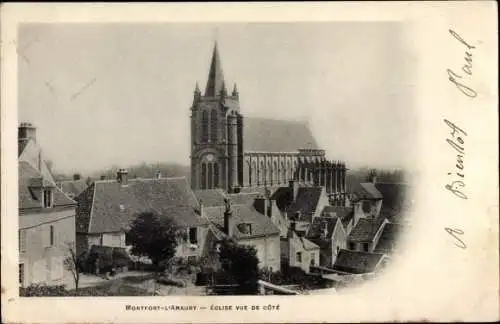 Ak Montfort l'Amaury Yvelines, Eglise vue de Cote, Kirche