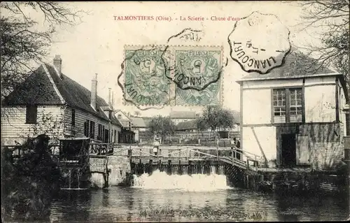 Ak Talmontiers Oise, La Scierie, Chute d'eau