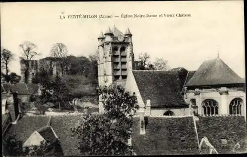 Ak La Ferte Milon Aisne, Eglise Notre Dame et vieux Chateau