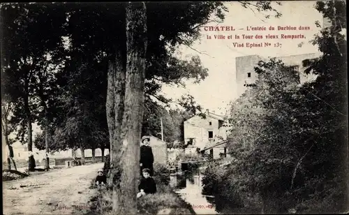 Ak Chatel Lothringen Vosges, L'Entree du Durbion dans la Ville et la Tour des vieux Remparts