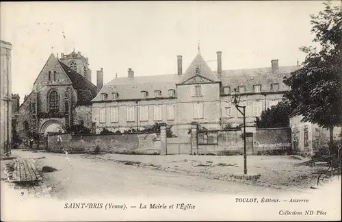 Ak Saint Bris Yonne, La Mairie et l'église