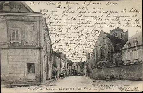 Ak Saint Bris Yonne, La Place et 'Église