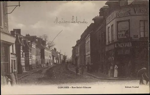 Ak Conches Eure, Rue Saint Etienne, Geschäft E. Menager