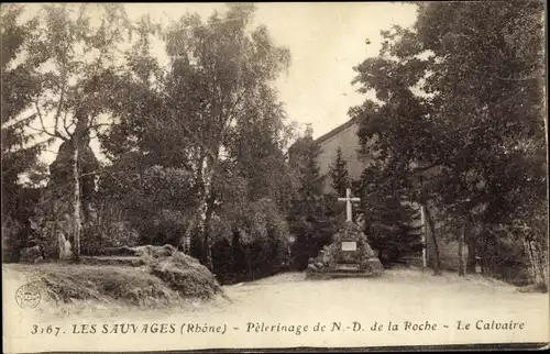 Ak Les Sauvages Rhône, Pélérinage de ND de la Roche, Le Calvaire