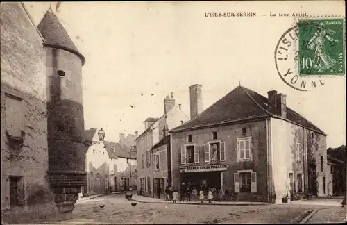 Ak L'Isle sur Serein Yonne, La tour Amiot