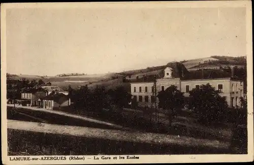 Ak Lamure sur Azergues Rhône, La Gare et les Ecoles