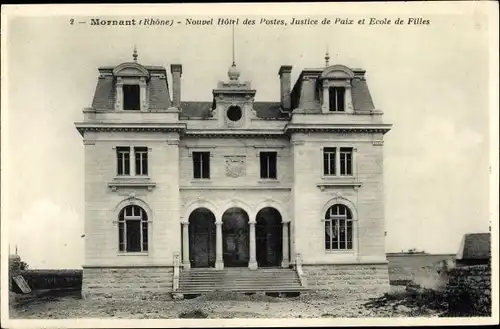 Ak Mornant Rhône, Nouvel Hotel des Postes, Justice de Paix et Ecole de Filles