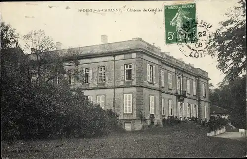 Ak St. Denis de Cabanne Loire, Chateau de Gatelier