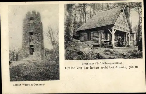 Ak Adenau im Kreis Ahrweiler Rheinland Pfalz, Hohe Acht, Blockhaus, Kaiser Wilhelm Denkmal