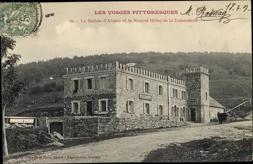 Ak Lothringen Vosges, Le Ballon d'Alsace et le Nouvel Hotel de la Jumenterie