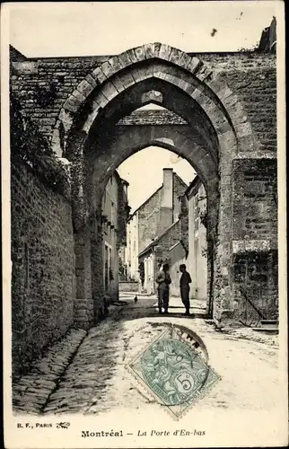 Ak Montréal Yonne, La Porte d'En bas