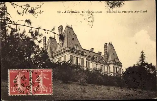 Ak Auvillard Tarn et Garonne, Chateau du Pin