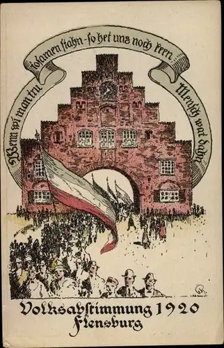 Künstler Ak Flensburg in Schleswig Holstein, Volksabstimmung 1920, Marsch durch ein Tor, Fahnen