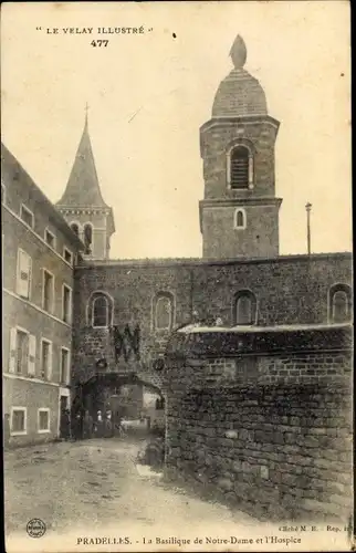 Ak Pradelles Haute Loire, La Basilique de Notre Dame et l'Hospice