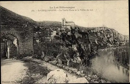 Ak St. Cirq Lapopie Lot, La vieille Porte et la Vallée du Lot