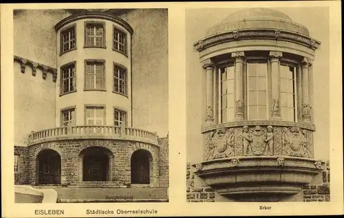 Ak Lutherstadt Eisleben in Sachsen Anhalt, Städtische Oberrealschule, Haupteingang, Erker