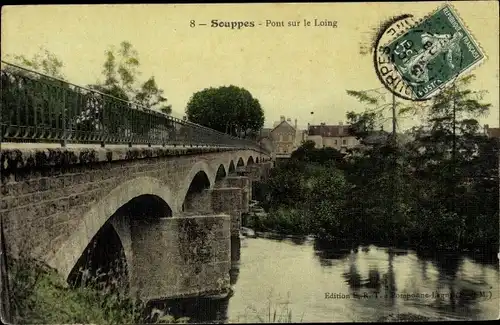 Ak Souppes Seine et Marne, Pont sur le Loing