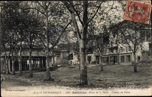 Ak Bagnac Lot, Place de la Halle, Champ de Foire