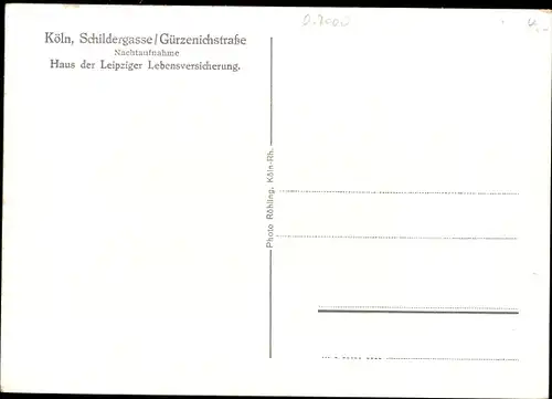 Ak Köln am Rhein, Schildergasse, Gürzenichstraße, Leipziger Lebensversicherung