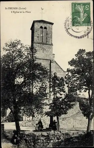 Ak St. Thurin Loire, L'Église et la Place