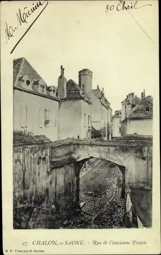 Ak Chalon sur Saône-et-Loire, Rue de l'Ancienne Prison