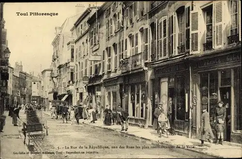 Ak Toul Lothringen Meurthe et Moselle, Rue de la République