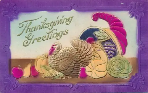 Präge Ak Thanksgiving Greetings, Füllhorn, Truthahn