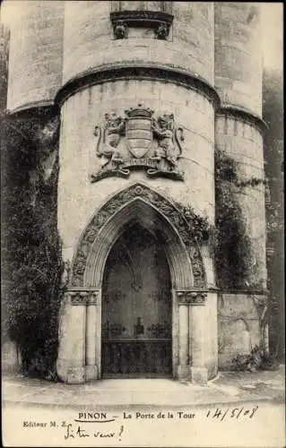 Ak Pinon Aisne, La Porte de la Tour