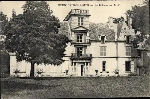 Ak Bernières sur Mer Calvados, Le Château