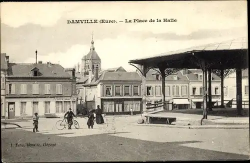 Ak Damville Eure, La Place de la Halle