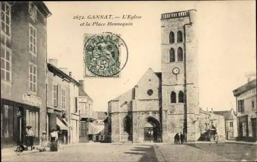 Ak Gannat Allier, L'Eglise et la Place Hennequin