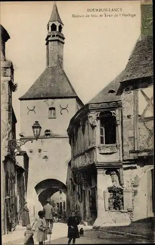 Ak Bourbon Lancy Saône-et-Loire, Maison de bois et Tour de l'Horloge