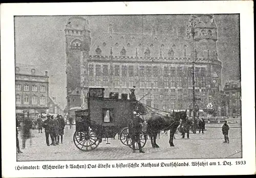 Ak Aachen, Rathaus 1933, Pferdekutsche, historische Postreise