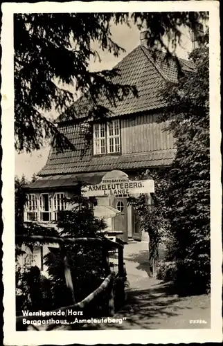 Ak Wernigerode am Harz, Berggasthaus Armeleuteberg