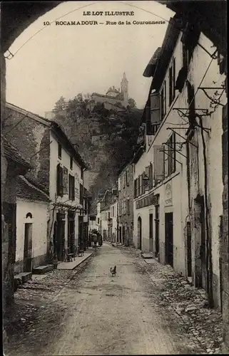 Ak Rocamadour Lot, Rue de la Couronnerie