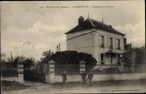 Ak Ondreville Loiret, Château de la Follye