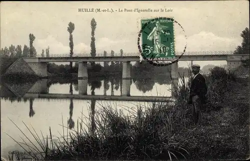 Ak Huillé Maine-et-Loire, Le Pont d'Ignerelle sur le Loir