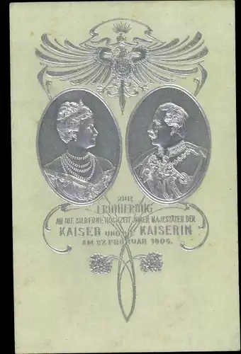 Präge Ak Deutsches Kaiserpaar, Silberhochzeit 1906, Kaiser Wilhelm II., Kaiserin Auguste Viktoria