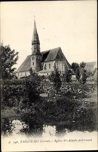 Ak Triguères Loiret, Église Sainte Alpaix, Extérieur