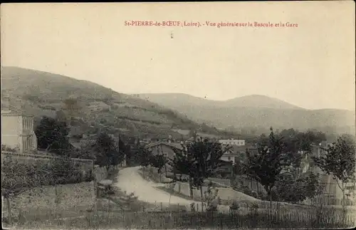 Ak St. Pierre de Boeuf Loire, Vue générale la Bascule et la Gare