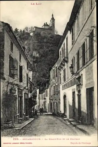 Ak Rocamadour Lot, La Grand'Rue et le Château