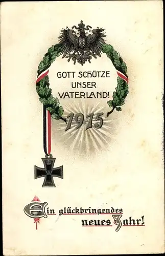 Präge Ak Glückwunsch Neujahr 1915, Gott schütze unser Vaterland