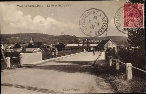 Ak Vailly sur Aisne, Le Pont de l'Aisne