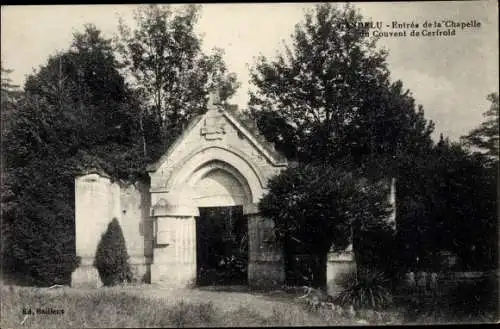 Ak Gandelu Aisne, Entree de la Chapelle, Couvent de Cerfroid