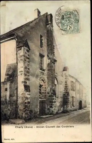 Ak Charly Aisne, Ancien Couvent des Cordeliers