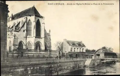 Ak Pont l Eveque Calvados, Ortsansicht, Abside de l'Eglise St. Michel et Place de la Poissonnerie