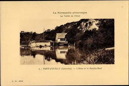 Ak Pont d Ouilly Calvados, L'Orne et le Moulin Neuf