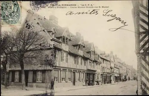 Ak Pont l Eveque Calvados, Vieilles Maison Grande rue St. Michel